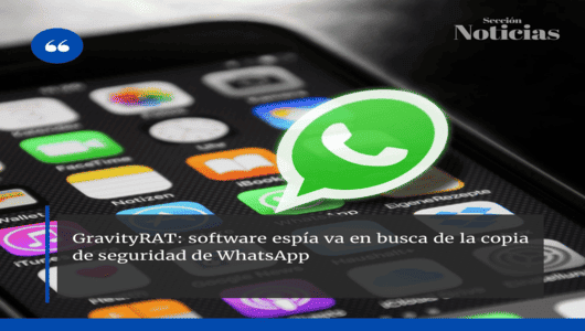 GravityRAT: software espía va en busca de la copia de seguridad de WhatsApp 1 ABC post publicar3