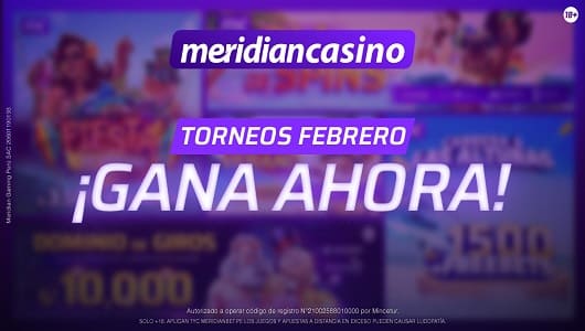 1200x630 Torneos Febrero Nota meridian casino.jpg1