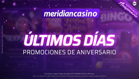 Últimos días para jugar por más de S/11,000 en premios por el aniversario de Meridian Casino 1 promos meridian casino aniversario.jpg11
